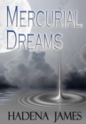 Image for Mercurial Dreams
