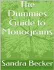 Image for Dummies Guide to Monograms