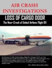 Image for Air Crash Investigations - Loss of Cargo Door - The Near Crash of United Airlines Flight 811