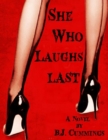 Image for She Who Laughs Last