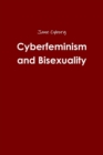 Image for Cyberfeminism and Bisexuality