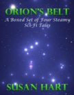 Image for Orion&#39;s Belt - A Boxed Set of Four Steamy Sci Fi Tales