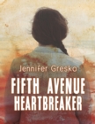 Image for Fifth Avenue Heartbreaker