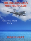 Image for Billionaire&#39;s Mile High Club: An Erotic Short Story