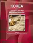 Image for Korea South Company Laws and Regulations Handbook Volume 2 Practical Information, Regulations, Contacts