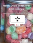 Image for Freeze Dried Snack And Treat Recipes: A Companion Book To John In Bibs on YouTube