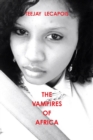 Image for The Vampires  Of  Africa