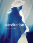 Image for Meditation: A Visual Text