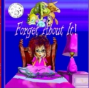 Image for Forget About it!