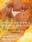 Image for Eveline the Poor &amp; Her Rancher James: A Mail Order Bride Romance