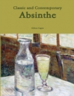 Image for Classic and Contemporary Absinthe