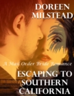 Image for Escaping to Southern California: A Mail Order Bride Romance