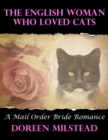 Image for English Woman Who Loved Cats: A Mail Order Bride Romance