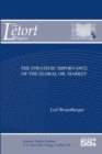 Image for The Strategic Importance of the Global Oil Market