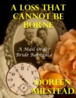 Image for Loss That Cannot Be Borne: A Mail Order Bride Romance