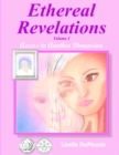 Image for Ethereal Revelations - Volume I: Access to Another Dimension