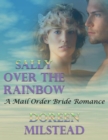 Image for Sally Over the Rainbow: A Mail Order Bride Romance