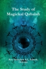 Image for The Study of Magickal Qabalah