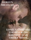 Image for Lonely Crippled Thomas &amp; His Surprise Mail Order Bride