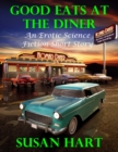 Image for Good Eats At the Diner: An Erotic Science Fiction Short Story