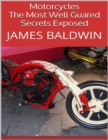 Image for Motorcycles: The Most Well Guared Secrets Exposed