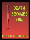 Image for Death Becomes Him