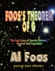 Image for Foos&#39;s Theorem Of G: Lost Laws Of Gravity Derived, Revised And Expanded