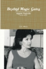 Image for Beyond Magic Gates an Unauthorized Biography of Annette Funicello Second Edition