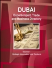 Image for Dubai Export-Import, Trade and Business Directory Volume 1 Strategic Information and Contacts