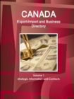 Image for Canada Export-Import and Business Directory Volume 1 Strategic Information and Contacts