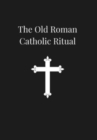 Image for Old Roman Catholic Ritual
