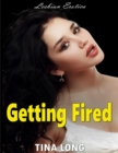 Image for Getting Fired (Lesbian Erotica)