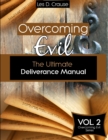 Image for Overcoming Evil - The Ultimate Deliverance Manual