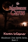Image for The Bloodmoon Curse, Book 2: Bloodmoon Cove Spirits Series