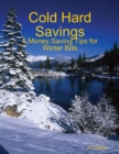 Image for Cold Hard Savings: 5 Money Saving Tips for Winter Bills