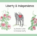 Image for Liberty and Independence