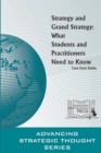Image for Strategy and Grand Strategy: What Students and Practitioners Need to Know
