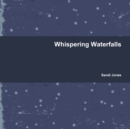 Image for Whispering Waterfalls