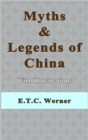 Image for Myths and Legends of China With Illustrations.