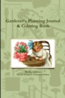 Image for Gardener&#39;s Planning Journal &amp; Coloring Book