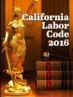 Image for California Labor Code 2016
