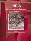 Image for India Investment and Business Guide Volume 1 Strategic and Practical Information