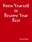 Image for Know Yourself to Become Your Best