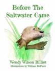 Image for Before the Saltwater Came