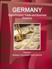 Image for Germany Export-Import, Trade and Business Directory Volume 1 Strategic Information and Contacts