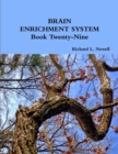 Image for BRAIN ENRICHMENT SYSTEM Book Twenty-Nine