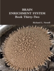 Image for BRAIN ENRICHMENT SYSTEM Book Thirty-Two