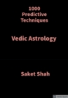 Image for 1000 Predictive Techniques: Vedic Astrology