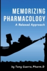 Image for Memorizing Pharmacology: A Relaxed Approach