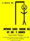 Image for Improvisers Drawing Stick Figures (and other things)